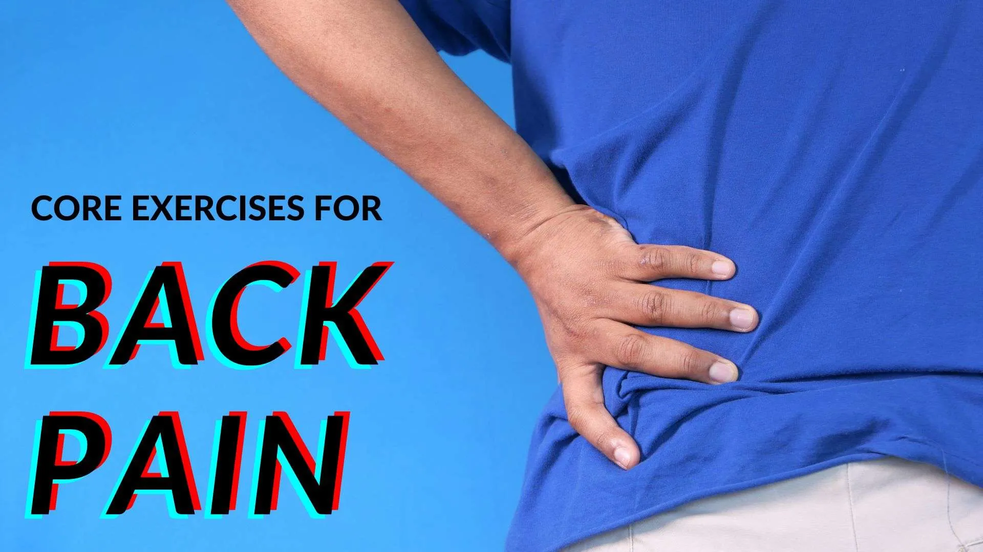 Core Exercises for Lower Back Pain